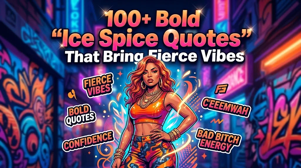 Ice Spice Quotes