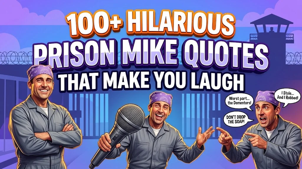 Prison Mike Quotes